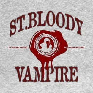 st. bloody vampire univ. T-Shirt